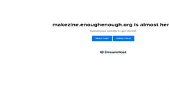 Desktop Screenshot of makezine.enoughenough.org
